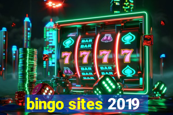 bingo sites 2019