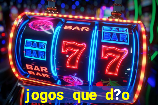 jogos que d?o b?nus ao se cadastrar