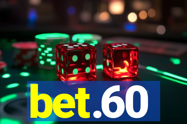 bet.60