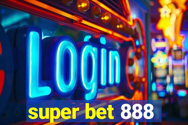 super bet 888