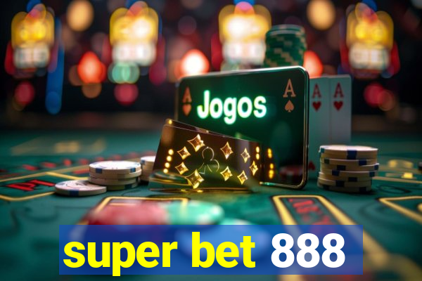 super bet 888