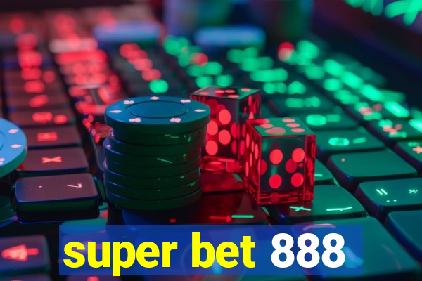 super bet 888