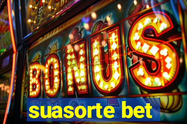 suasorte bet