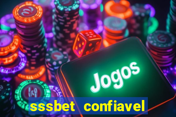 sssbet  confiavel