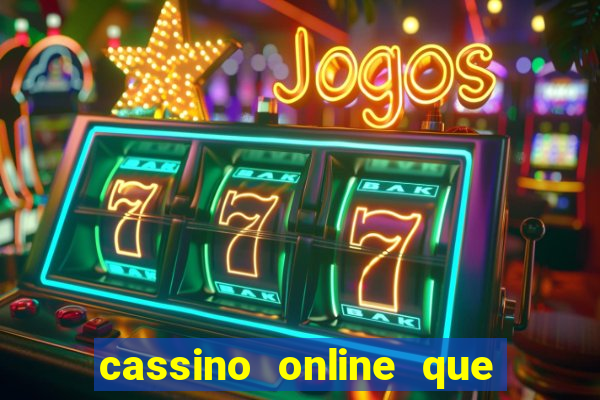 cassino online que paga na hora