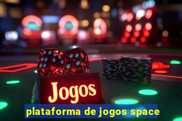 plataforma de jogos space