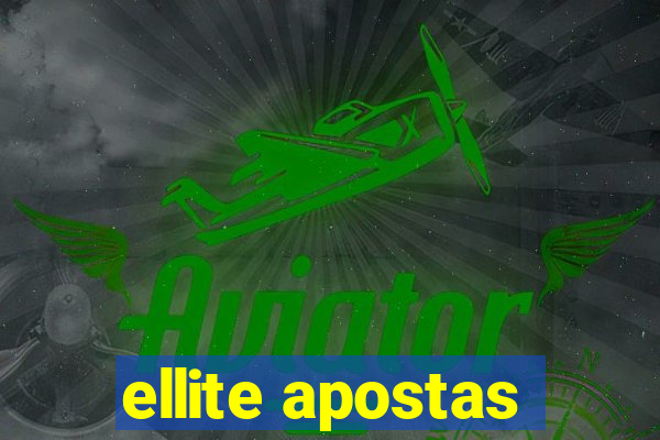 ellite apostas