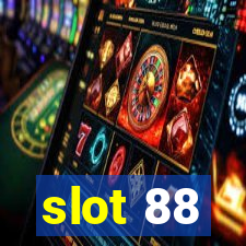 slot 88