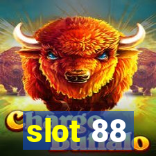 slot 88