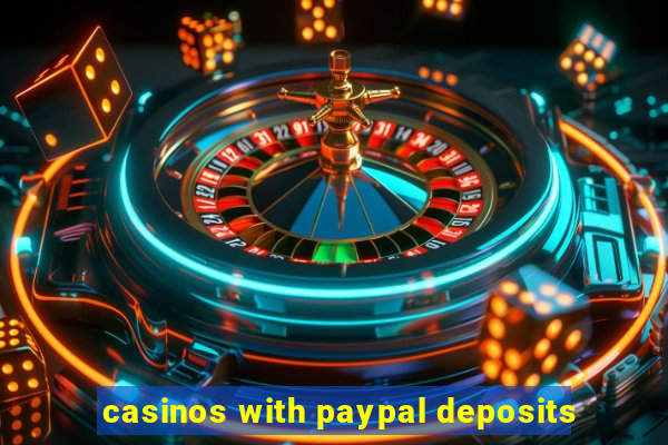 casinos with paypal deposits