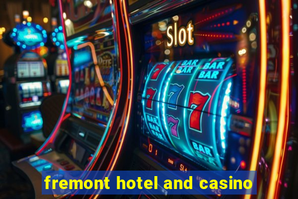 fremont hotel and casino