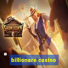 billionare casino