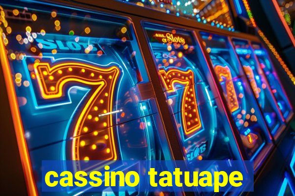 cassino tatuape