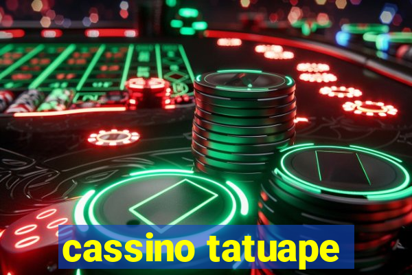 cassino tatuape