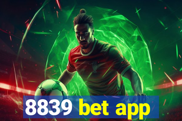 8839 bet app