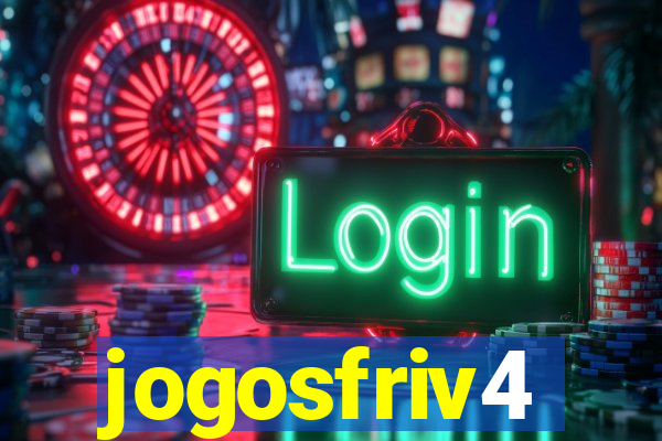 jogosfriv4