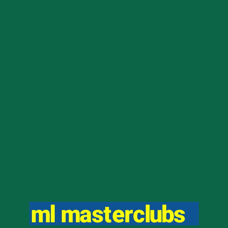 ml masterclubs