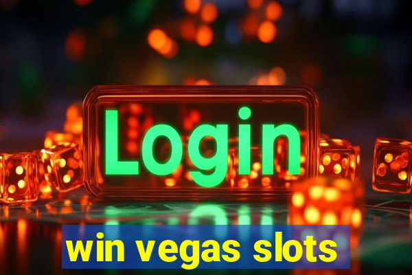 win vegas slots