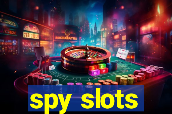 spy slots