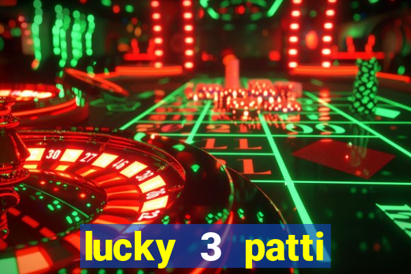 lucky 3 patti online real free game