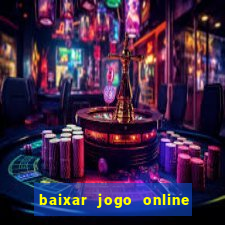 baixar jogo online para ganhar dinheiro