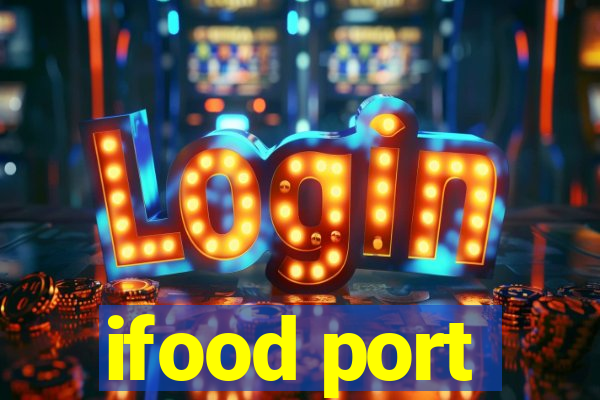 ifood port