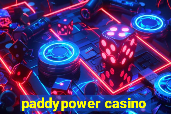 paddypower casino