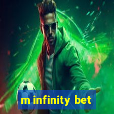 m infinity bet