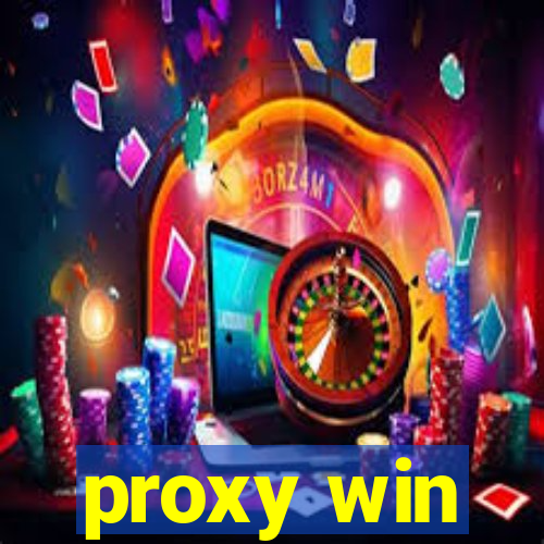 proxy win