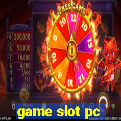 game slot pc