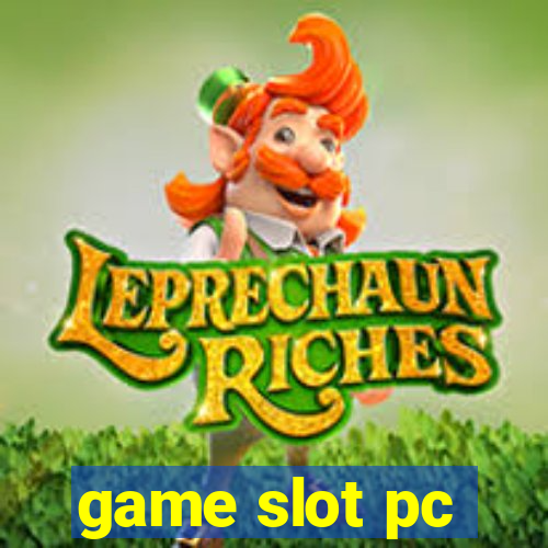 game slot pc