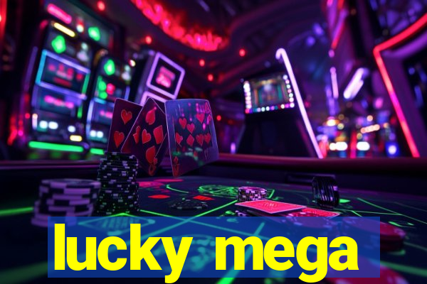 lucky mega