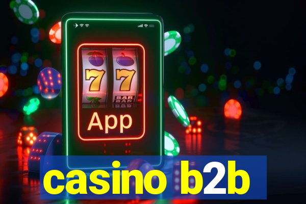 casino b2b