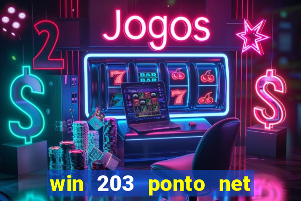 win 203 ponto net jogo download