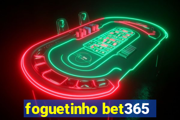 foguetinho bet365