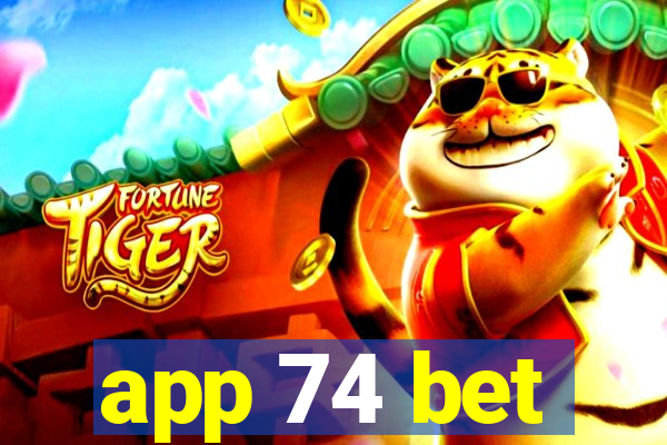 app 74 bet