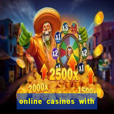 online casinos with real money