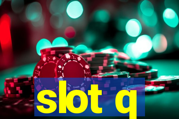 slot q