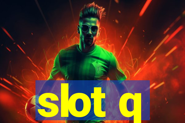 slot q