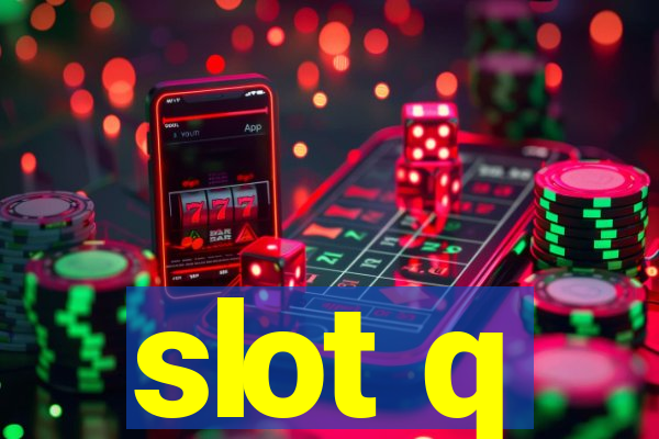 slot q