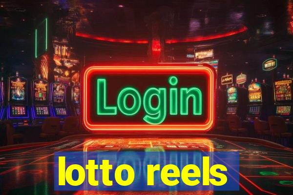 lotto reels