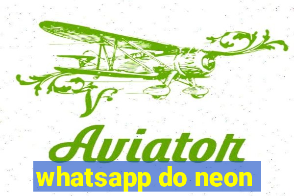 whatsapp do neon