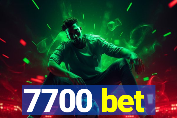 7700 bet