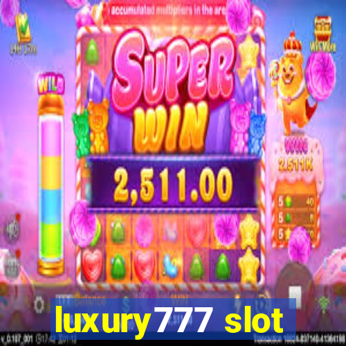 luxury777 slot