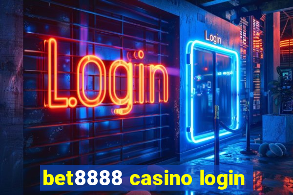 bet8888 casino login