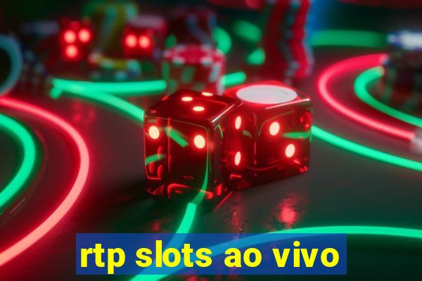 rtp slots ao vivo