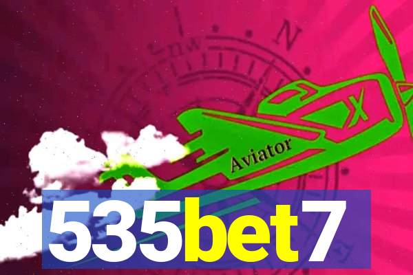 535bet7