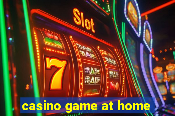 casino game at home