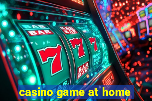 casino game at home