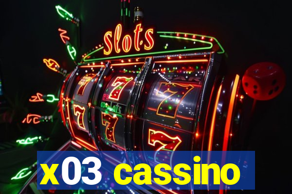 x03 cassino